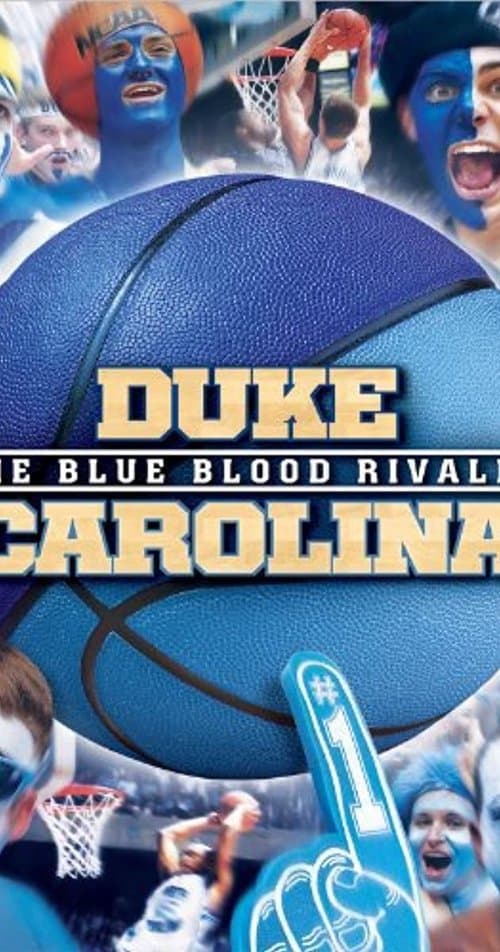 Duke-Carolina The Blue Blood Rivalryのポスター