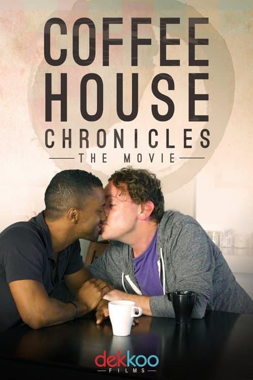 Coffee House Chronicles: The Movieのポスター