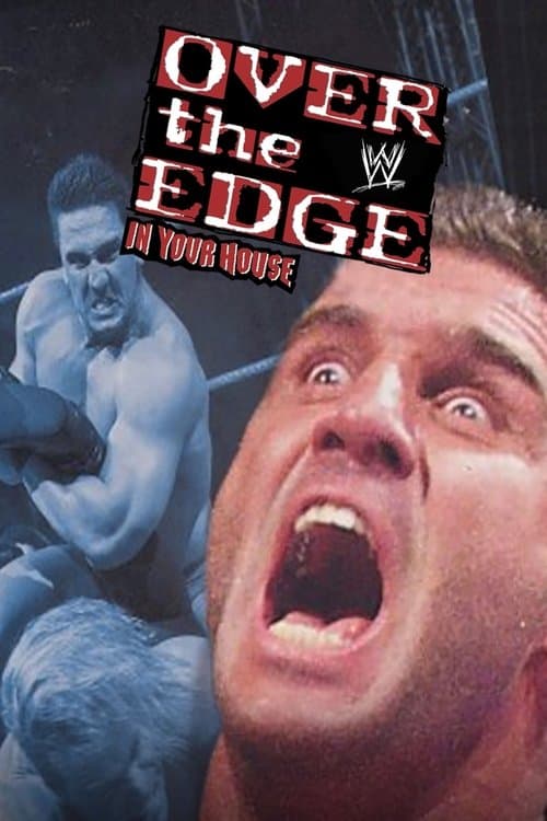WWE Over the Edge: In Your Houseのポスター