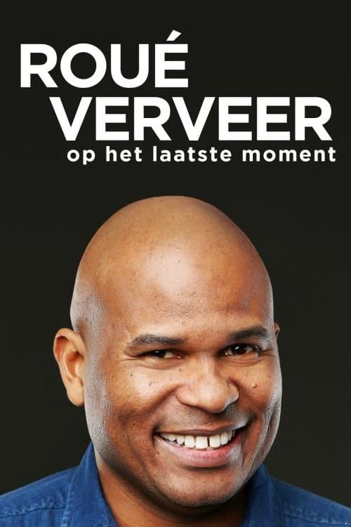 Roué Verveer - Op het Laatste Momentのポスター