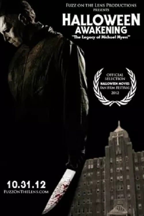 Halloween Awakening: The Legacy of Michael Myersのポスター