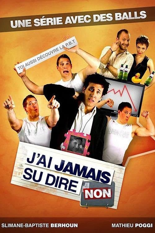 J'ai jamais su dire nonのポスター