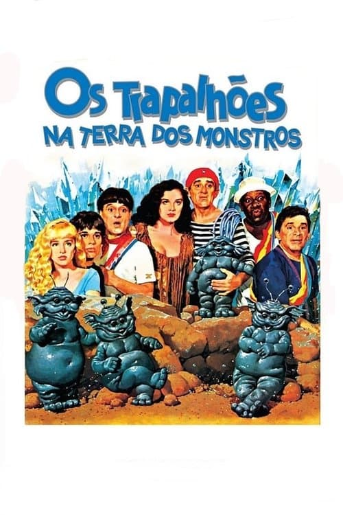 Os Trapalhões na Terra dos Monstrosのポスター