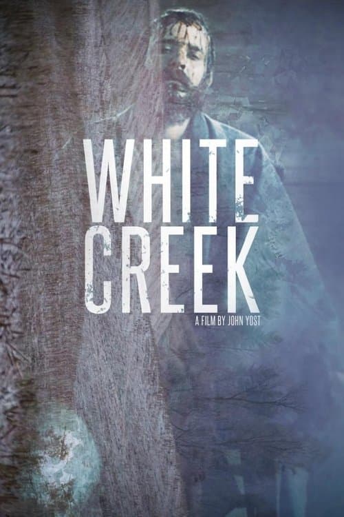 White Creekのポスター