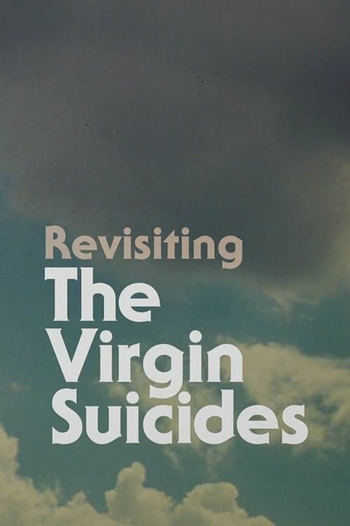Revisiting The Virgin Suicidesのポスター