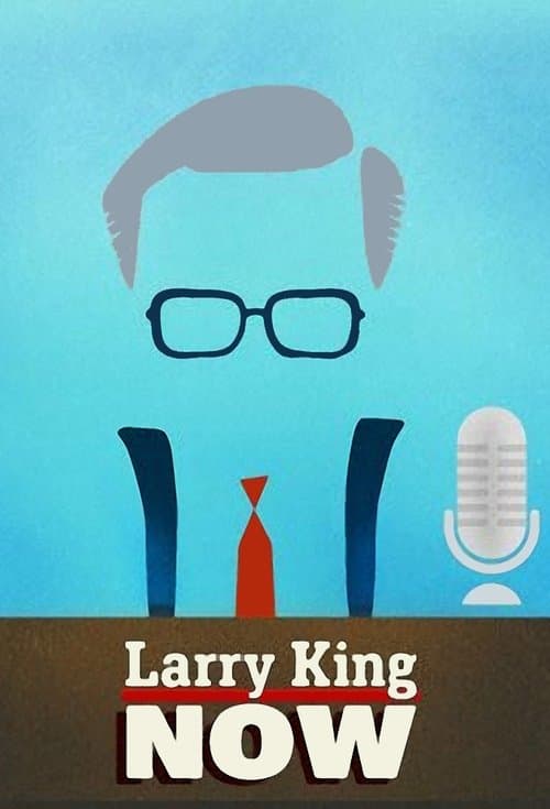 Larry King Nowのポスター