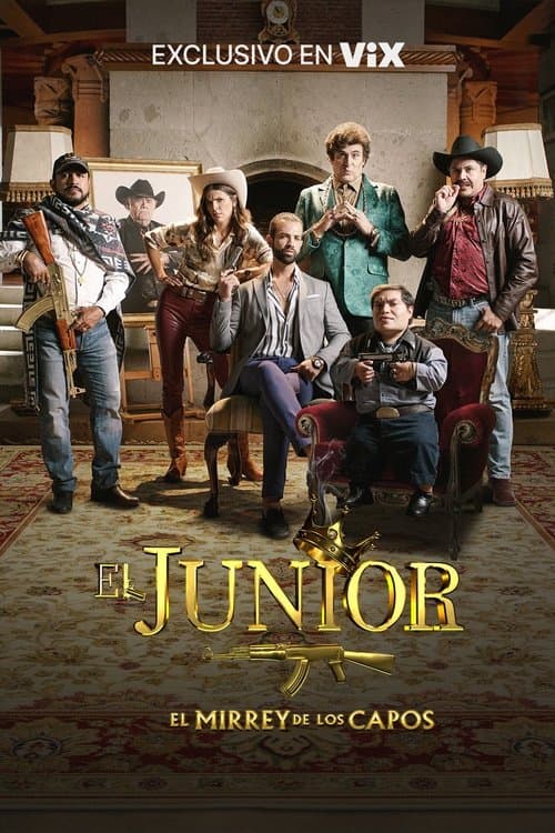 El Junior: El Mirrey de los Caposのポスター