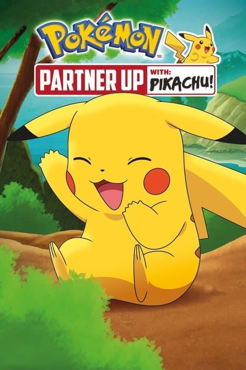 Pokémon: Partner Up with Pikachu!のポスター