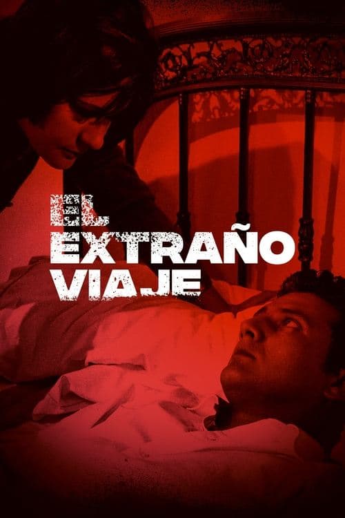 El extraño viajeのポスター