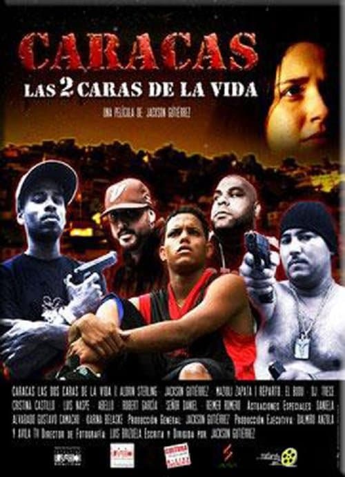 Caracas, las 2 caras de la vidaのポスター