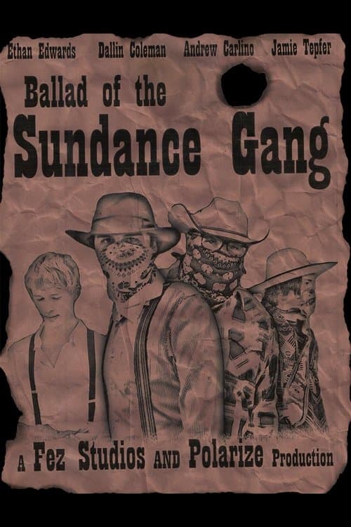 Ballad of the Sundance Gangのポスター