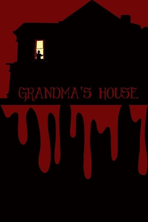 Grandma's Houseのポスター