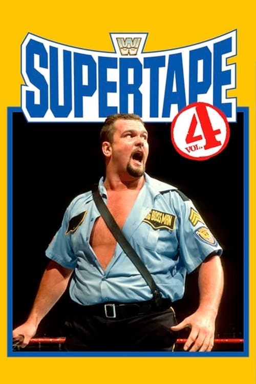 WWE SuperTape vol. 4のポスター