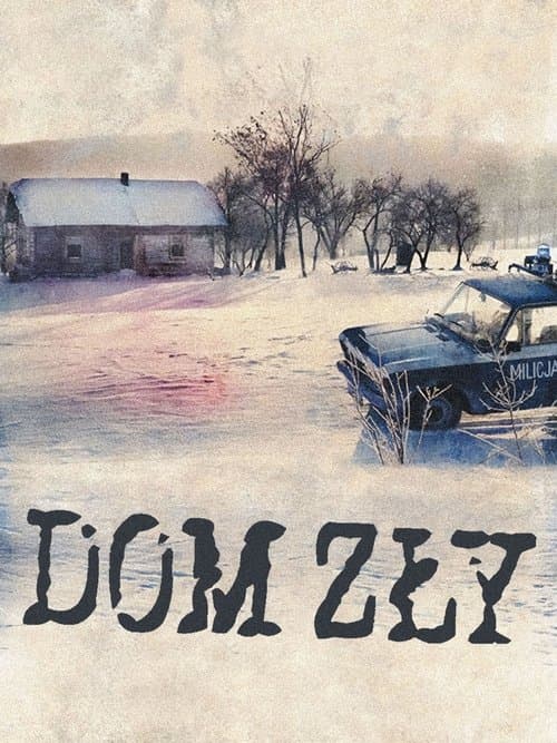 Dom złyのポスター