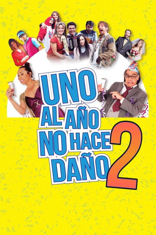 Uno al año no hace daño 2のポスター