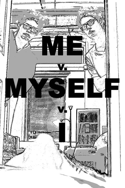 Me v. Myself v. Iのポスター