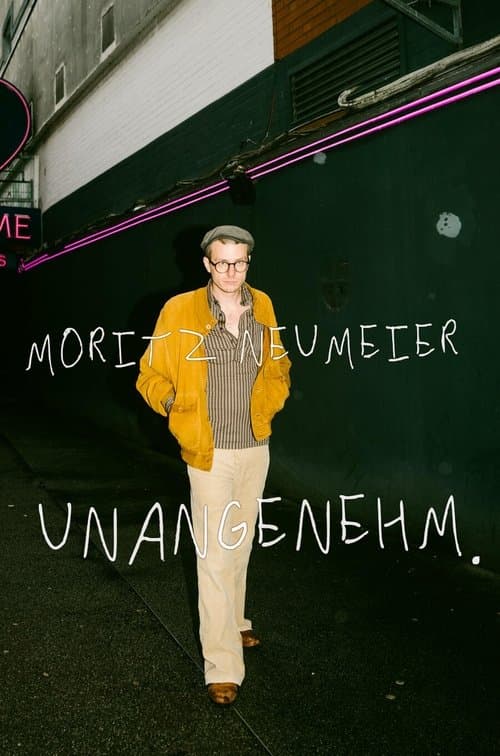 Moritz Neumeier: Unangenehmのポスター