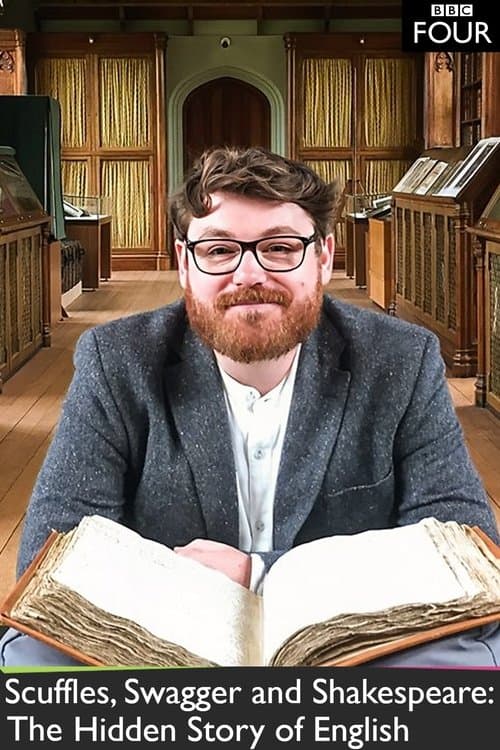 Scuffles, Swagger and Shakespeare: The Hidden Story of Englishのポスター