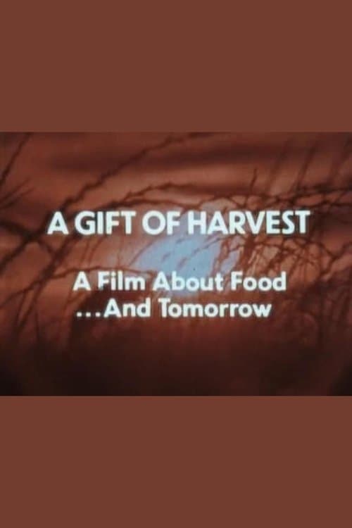 A Gift of Harvestのポスター