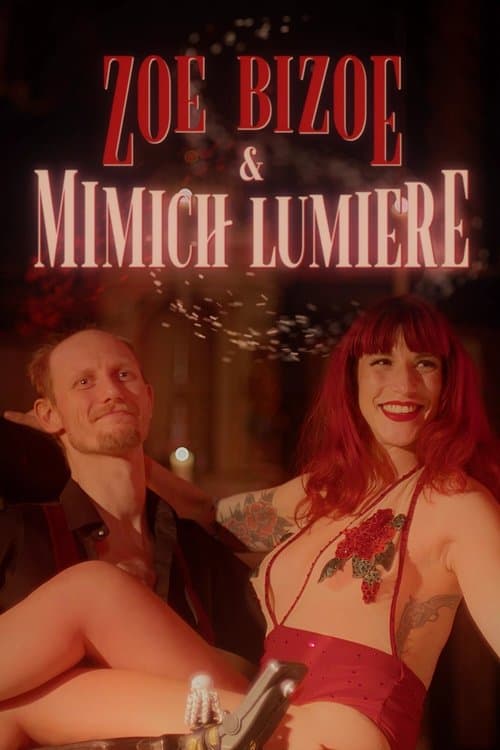 Zoe Bizoe & Mimich Lumièreのポスター