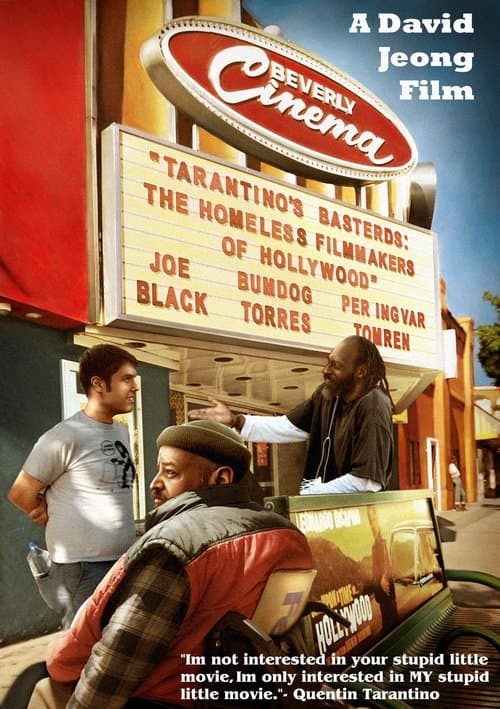 Tarantino's Basterds: The Homeless Filmmakers of Hollywoodのポスター