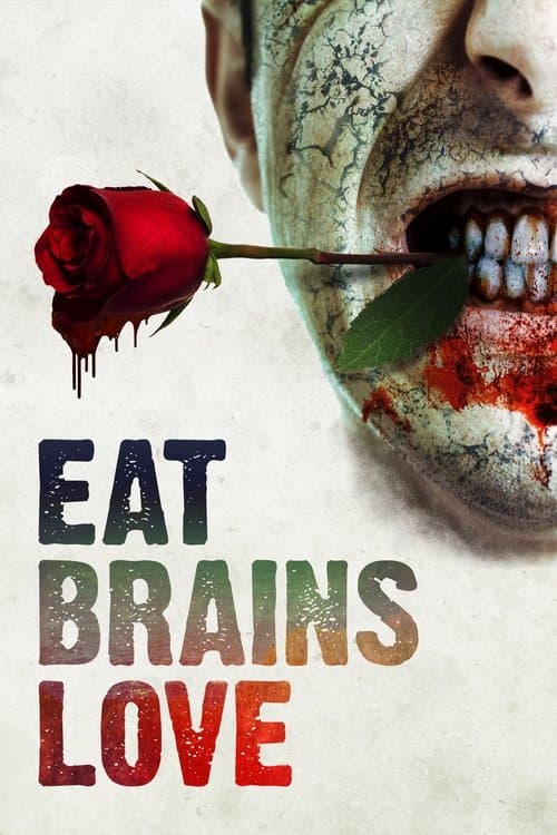 Eat Brains Loveのポスター