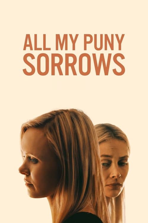 All My Puny Sorrowsのポスター