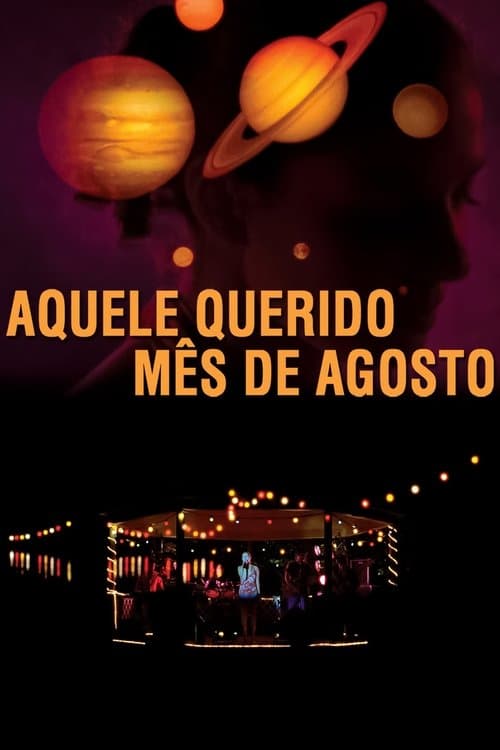 Aquele Querido Mês de Agostoのポスター