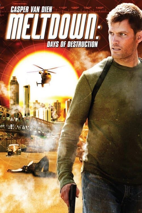 Meltdown: Days of Destructionのポスター