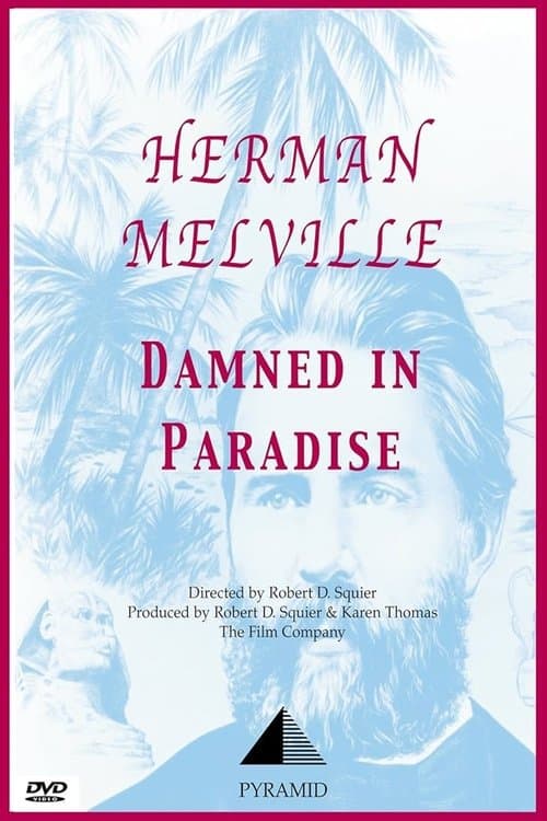 Herman Melville: Damned in Paradiseのポスター
