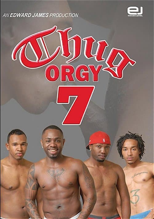 Thug Orgy 7のポスター