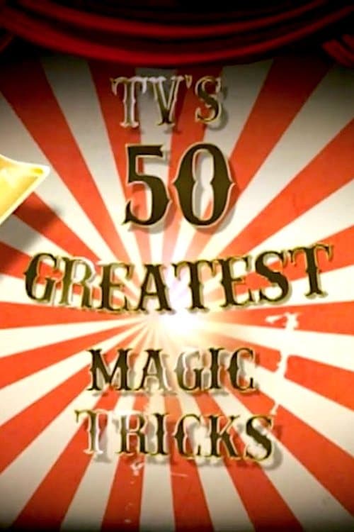 TV's 50 Greatest Magic Tricksのポスター