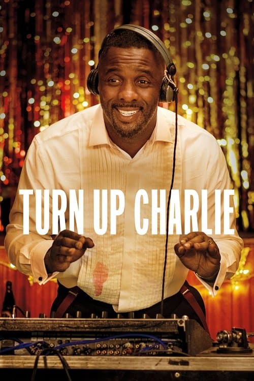 Turn Up Charlieのポスター
