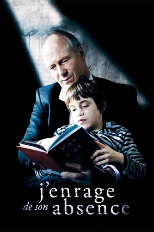 J'enrage de son absenceのポスター