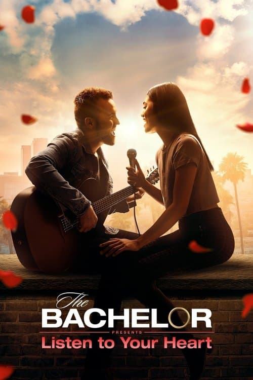 The Bachelor Presents: Listen to Your Heartのポスター