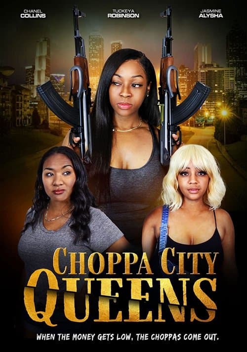 Choppa City Queensのポスター