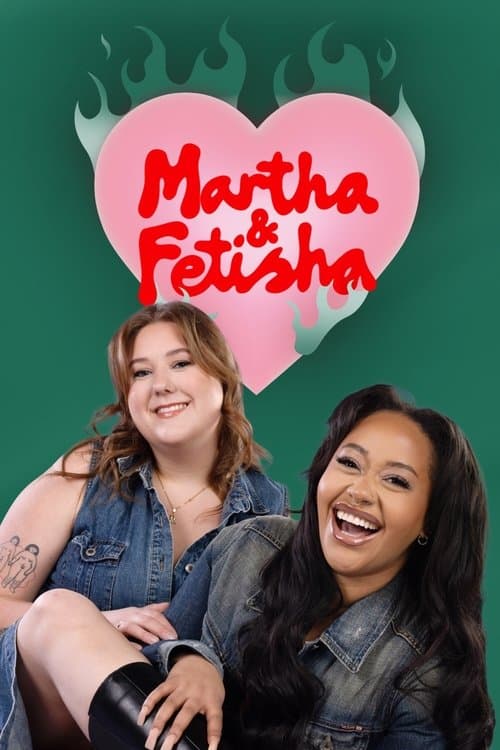 Martha & Fetishaのポスター