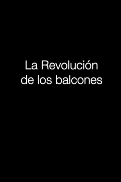 La revolución de los balconesのポスター