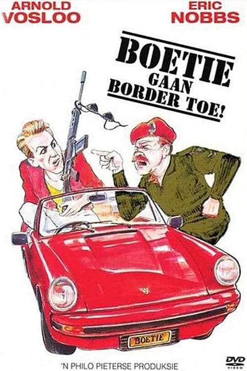Boetie Gaan Border Toeのポスター
