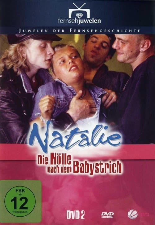 Natalie II - Die Hölle nach dem Babystrichのポスター