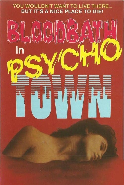 Bloodbath in Psycho Townのポスター