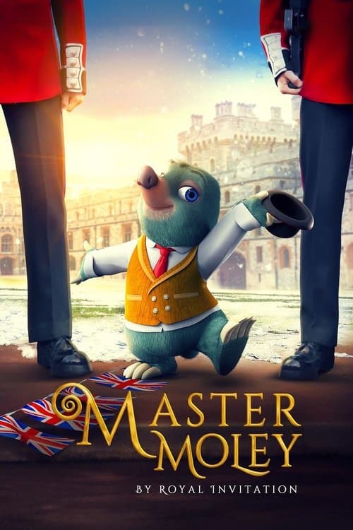 Master Moley by Royal Invitationのポスター