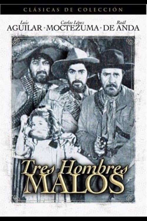 Tres hombres malosのポスター