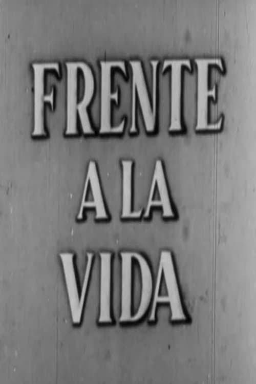 Frente a la vidaのポスター