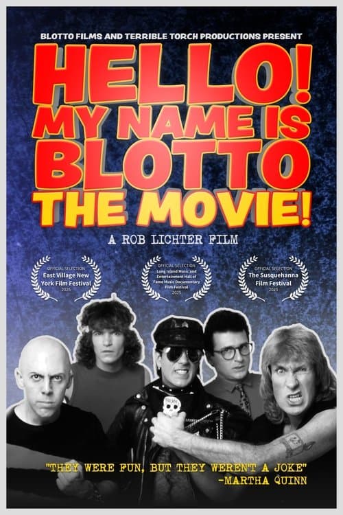 Hello! My Name is Blotto: The Movieのポスター