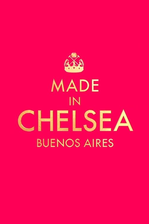 Made in Chelsea: Buenos Airesのポスター