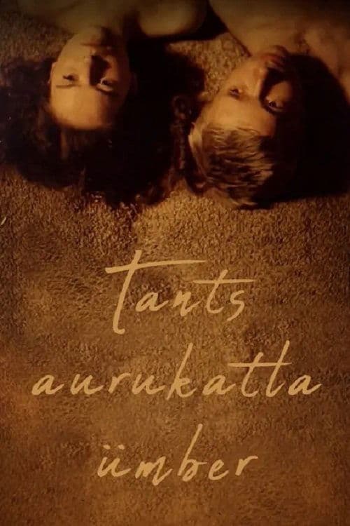 Tants aurukatla ümberのポスター