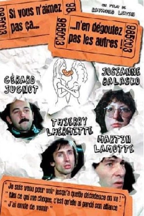 Si vous n'aimez pas ça, n'en dégoûtez pas les autresのポスター