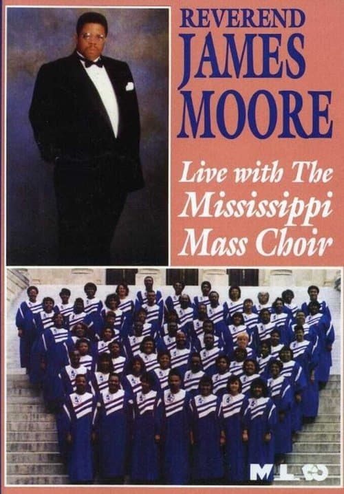 Reverend James Moore: Live with the Mississippi Mass Choirのポスター