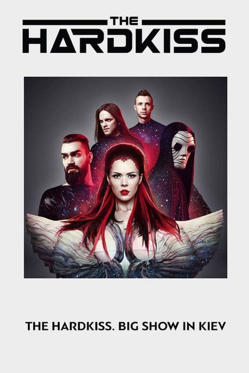 The Hardkiss. Велике шоу у Києвiのポスター